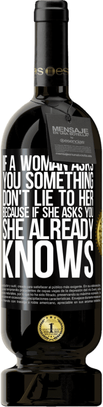 «如果女人问你某事，不要对她说谎，因为如果她问你，她已经知道» 高级版 MBS® 预订