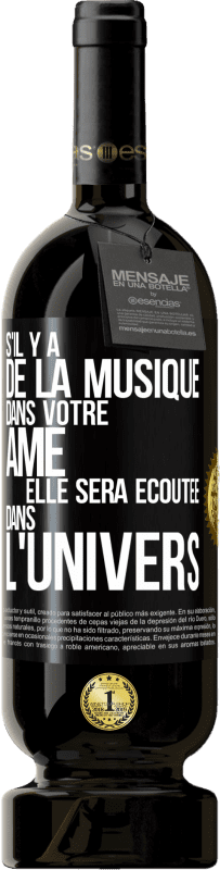 49,95 € Envoi gratuit | Vin rouge Édition Premium MBS® Réserve S'il y a de la musique dans votre âme elle sera écoutée dans l'univers Étiquette Noire. Étiquette personnalisable Réserve 12 Mois Récolte 2016 Tempranillo