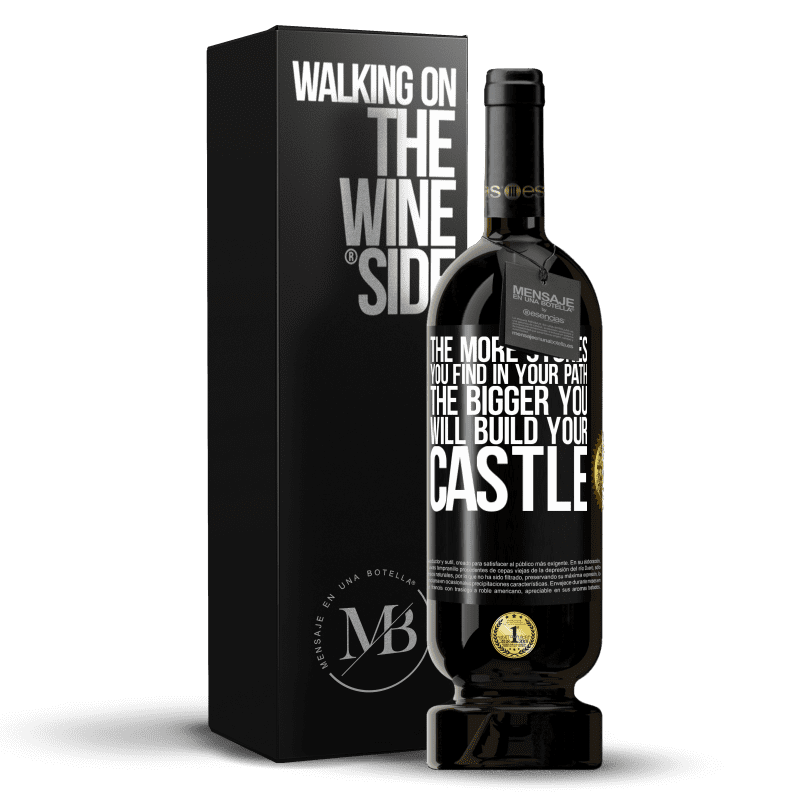 49,95 € Free Shipping | Red Wine Premium Edition MBS® Reserve The more stones you find in your path, the bigger you will build your castle Black Label. Customizable label Reserve 12 Months Harvest 2014 Tempranillo