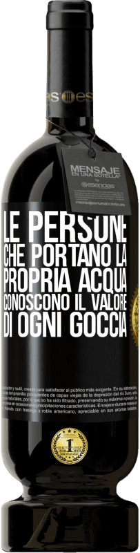 49,95 € | Vino rosso Edizione Premium MBS® Riserva Le persone che portano la propria acqua, conoscono il valore di ogni goccia Etichetta Nera. Etichetta personalizzabile Riserva 12 Mesi Raccogliere 2014 Tempranillo