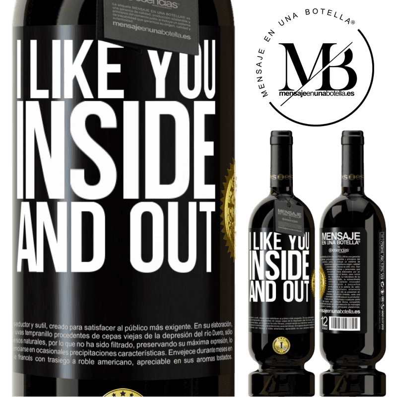 29,95 € Free Shipping | Red Wine Premium Edition MBS® Reserva I like you inside and out Black Label. Customizable label Reserva 12 Months Harvest 2014 Tempranillo
