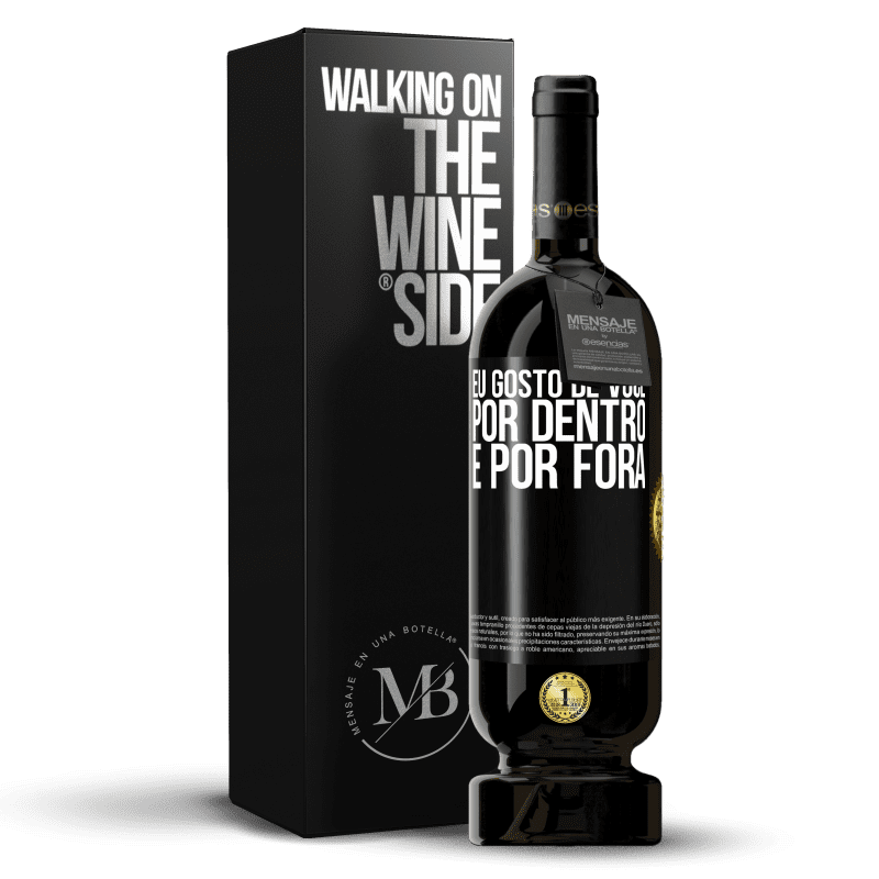 49,95 € Envio grátis | Vinho tinto Edição Premium MBS® Reserva Eu gosto de você por dentro e por fora Etiqueta Preta. Etiqueta personalizável Reserva 12 Meses Colheita 2015 Tempranillo