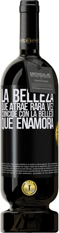 49,95 € | Vino Tinto Edición Premium MBS® Reserva La belleza que atrae rara vez coincide con la belleza que enamora Etiqueta Negra. Etiqueta personalizable Reserva 12 Meses Cosecha 2016 Tempranillo
