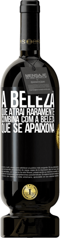 49,95 € | Vinho tinto Edição Premium MBS® Reserva A beleza que atrai raramente combina com a beleza que se apaixona Etiqueta Preta. Etiqueta personalizável Reserva 12 Meses Colheita 2016 Tempranillo