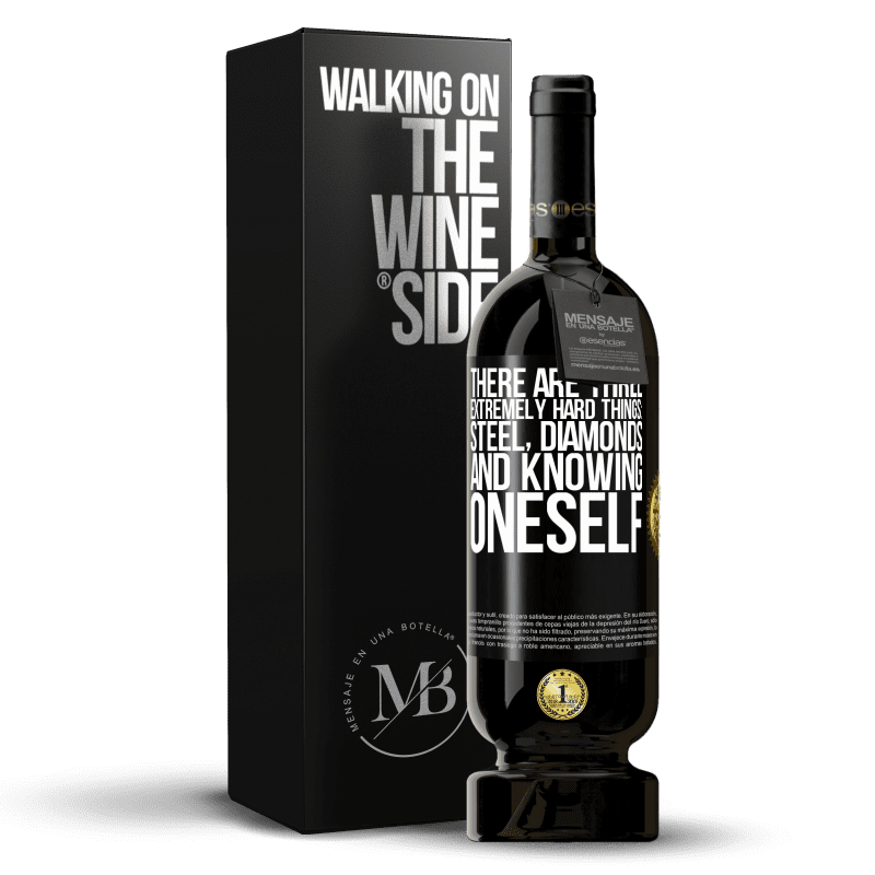 49,95 € Free Shipping | Red Wine Premium Edition MBS® Reserve There are three extremely hard things: steel, diamonds, and knowing oneself Black Label. Customizable label Reserve 12 Months Harvest 2014 Tempranillo