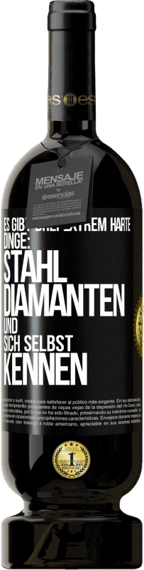 «Es gibt drei extrem harte Dinge: Stahl, Diamanten und sich selbst kennen» Premium Ausgabe MBS® Reserve