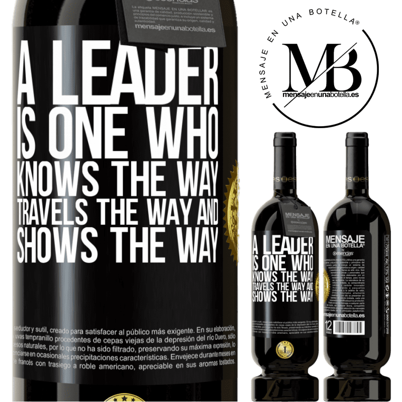29,95 € Free Shipping | Red Wine Premium Edition MBS® Reserva A leader is one who knows the way, travels the way and shows the way Black Label. Customizable label Reserva 12 Months Harvest 2014 Tempranillo
