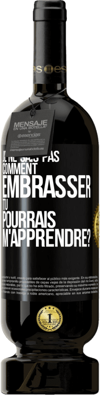 49,95 € Envoi gratuit | Vin rouge Édition Premium MBS® Réserve Je ne sais pas comment embrasser, tu pourrais m'apprendre? Étiquette Noire. Étiquette personnalisable Réserve 12 Mois Récolte 2016 Tempranillo