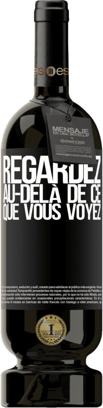 Envoi gratuit | Vin rouge Édition Premium MBS® Réserve Regardez au-delà de ce que vous voyez Étiquette Noire. Étiquette personnalisable Réserve 12 Mois Récolte 2014 Tempranillo