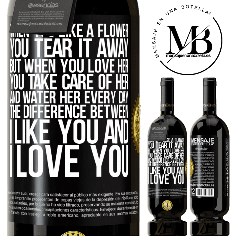 29,95 € Free Shipping | Red Wine Premium Edition MBS® Reserva When you like a flower, you tear it away. But when you love her, you take care of her and water her every day. The Black Label. Customizable label Reserva 12 Months Harvest 2014 Tempranillo
