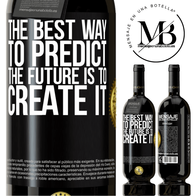 29,95 € Free Shipping | Red Wine Premium Edition MBS® Reserva The best way to predict the future is to create it Black Label. Customizable label Reserva 12 Months Harvest 2014 Tempranillo