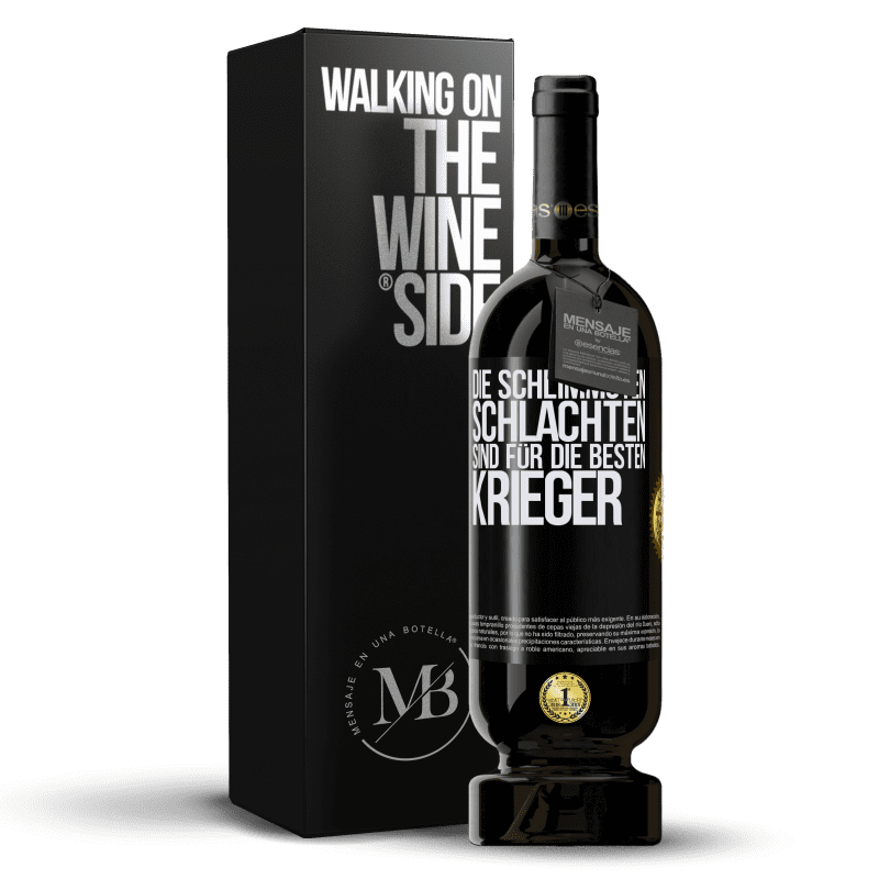 49,95 € Kostenloser Versand | Rotwein Premium Ausgabe MBS® Reserve Die schlimmsten Schlachten sind für die besten Krieger Schwarzes Etikett. Anpassbares Etikett Reserve 12 Monate Ernte 2016 Tempranillo