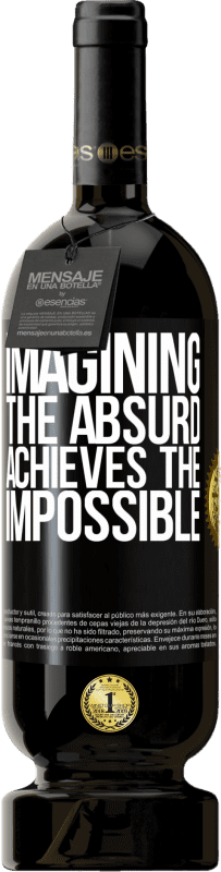 «Воображение абсурда достигает невозможного» Premium Edition MBS® Бронировать