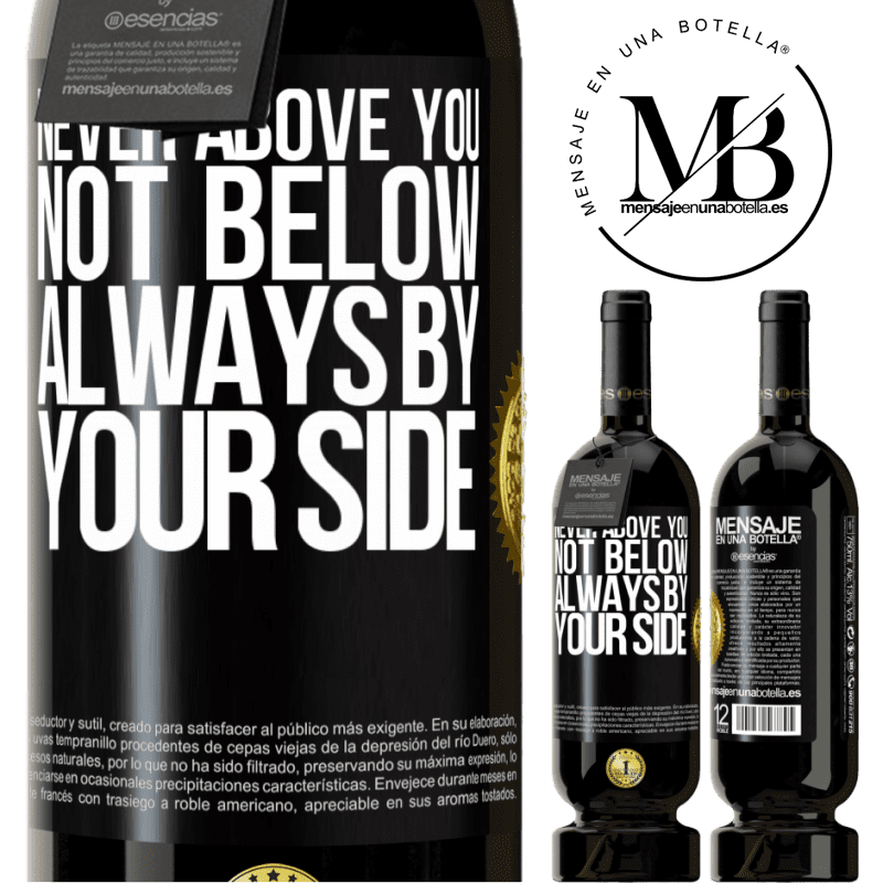 29,95 € Free Shipping | Red Wine Premium Edition MBS® Reserva Never above you, not below. Always by your side Black Label. Customizable label Reserva 12 Months Harvest 2014 Tempranillo