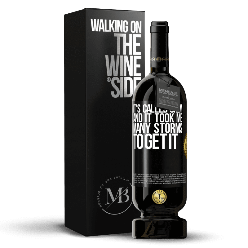 49,95 € Free Shipping | Red Wine Premium Edition MBS® Reserve It's called calm, and it took me many storms to get it Black Label. Customizable label Reserve 12 Months Harvest 2014 Tempranillo