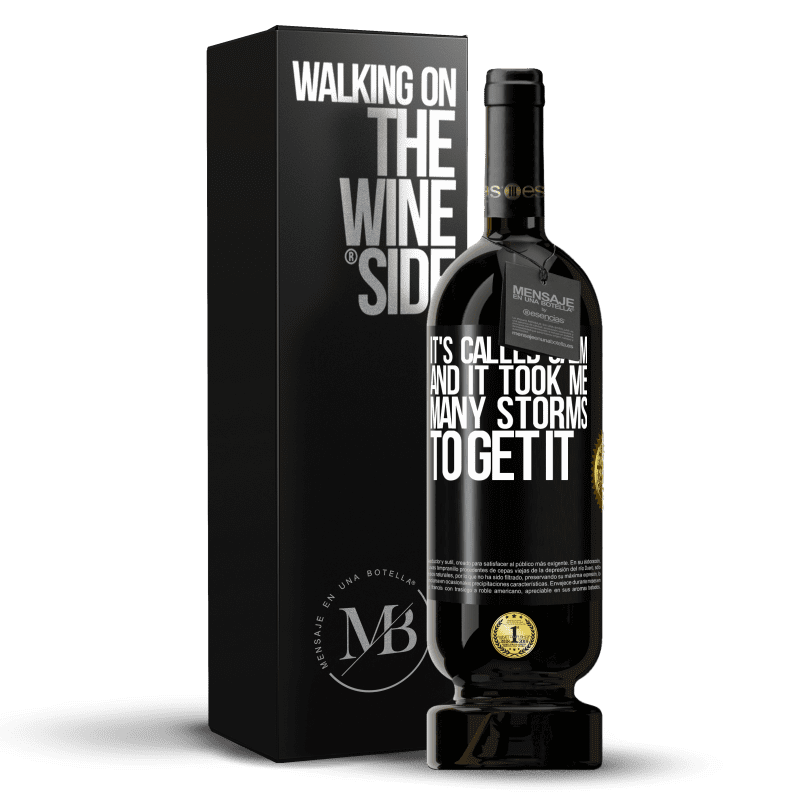 49,95 € Free Shipping | Red Wine Premium Edition MBS® Reserve It's called calm, and it took me many storms to get it Black Label. Customizable label Reserve 12 Months Harvest 2015 Tempranillo