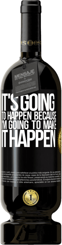 «私はそれを実現するつもりだから起こるでしょう» プレミアム版 MBS® 予約する