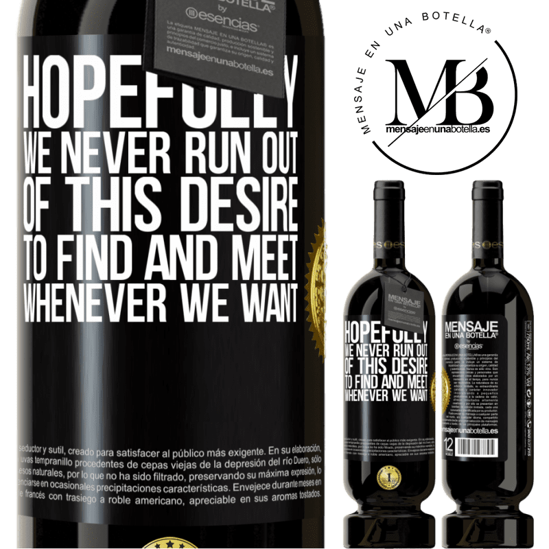 29,95 € Free Shipping | Red Wine Premium Edition MBS® Reserva Hopefully we never run out of this desire to find and meet whenever we want Black Label. Customizable label Reserva 12 Months Harvest 2014 Tempranillo