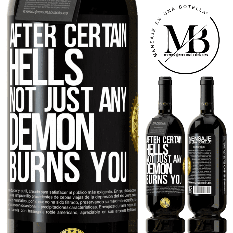 29,95 € Free Shipping | Red Wine Premium Edition MBS® Reserva After certain hells, not just any demon burns you Black Label. Customizable label Reserva 12 Months Harvest 2014 Tempranillo