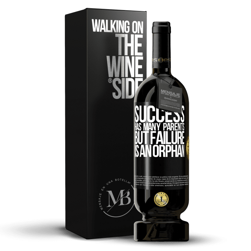 49,95 € Free Shipping | Red Wine Premium Edition MBS® Reserve Success has many parents, but failure is an orphan Black Label. Customizable label Reserve 12 Months Harvest 2016 Tempranillo