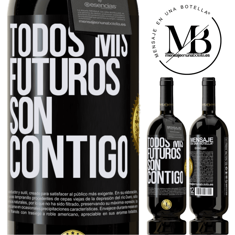 49,95 € Envío gratis | Vino Tinto Edición Premium MBS® Reserva Todos mis futuros son contigo Etiqueta Negra. Etiqueta personalizable Reserva 12 Meses Cosecha 2016 Tempranillo