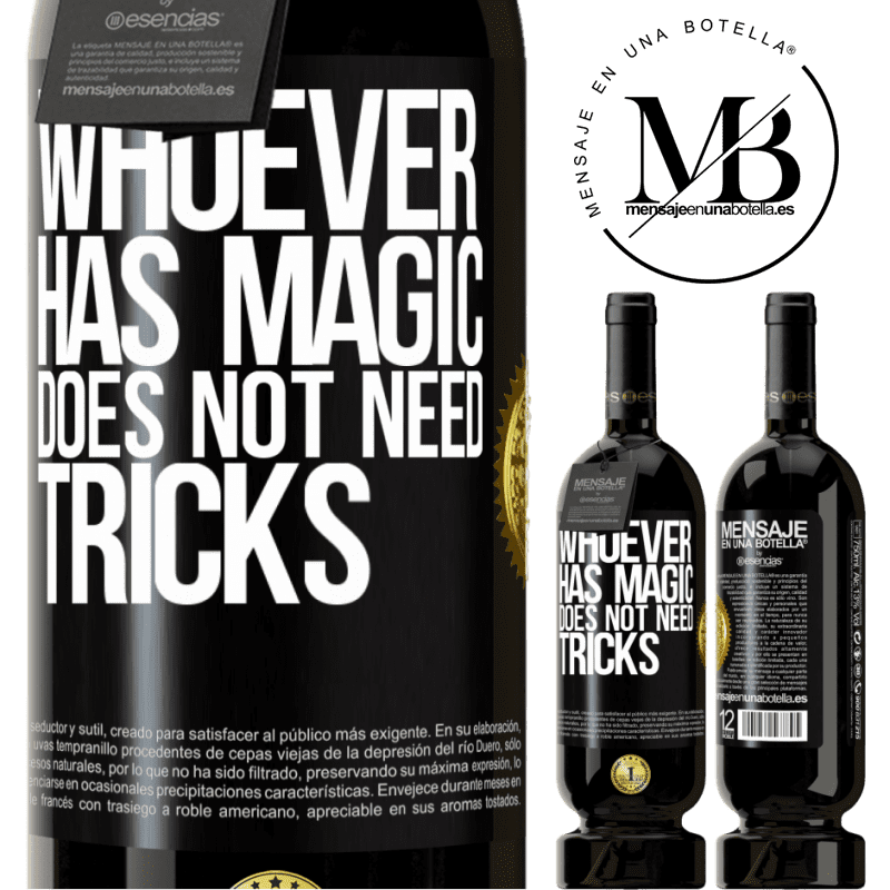 49,95 € Free Shipping | Red Wine Premium Edition MBS® Reserve Whoever has magic does not need tricks Black Label. Customizable label Reserve 12 Months Harvest 2016 Tempranillo