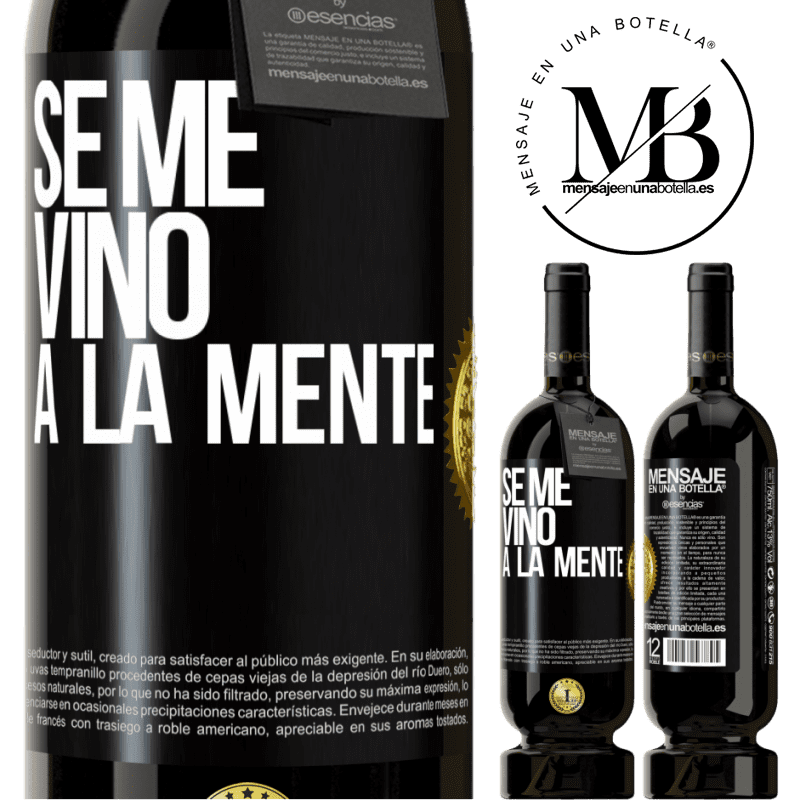 29,95 € Free Shipping | Red Wine Premium Edition MBS® Reserva Se me VINO a la mente… Black Label. Customizable label Reserva 12 Months Harvest 2014 Tempranillo