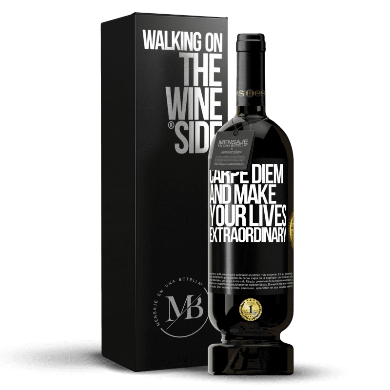 49,95 € Бесплатная доставка | Красное вино Premium Edition MBS® Бронировать Carpe Diem и сделай свою жизнь необычайной Черная метка. Настраиваемая этикетка Бронировать 12 Месяцы Урожай 2016 Tempranillo