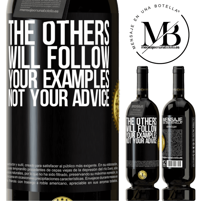 29,95 € Free Shipping | Red Wine Premium Edition MBS® Reserva The others will follow your examples, not your advice Black Label. Customizable label Reserva 12 Months Harvest 2014 Tempranillo
