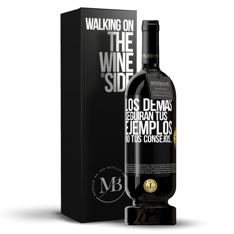 49,95 € Envío gratis | Vino Tinto Edición Premium MBS® Reserva Los demás seguirán tus ejemplos, no tus consejos… Etiqueta Negra. Etiqueta personalizable Reserva 12 Meses Cosecha 2015 Tempranillo