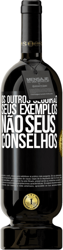 49,95 € | Vinho tinto Edição Premium MBS® Reserva Os outros seguirão seus exemplos, não seus conselhos Etiqueta Preta. Etiqueta personalizável Reserva 12 Meses Colheita 2015 Tempranillo