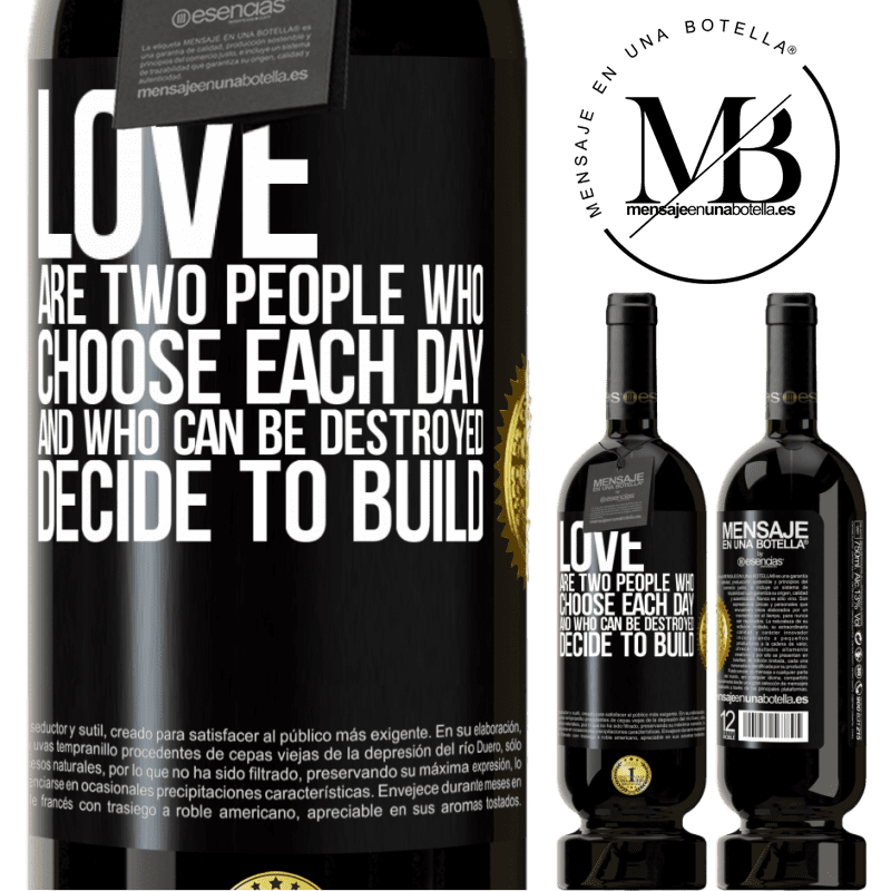 29,95 € Free Shipping | Red Wine Premium Edition MBS® Reserva Love are two people who choose each day, and who can be destroyed, decide to build Black Label. Customizable label Reserva 12 Months Harvest 2014 Tempranillo