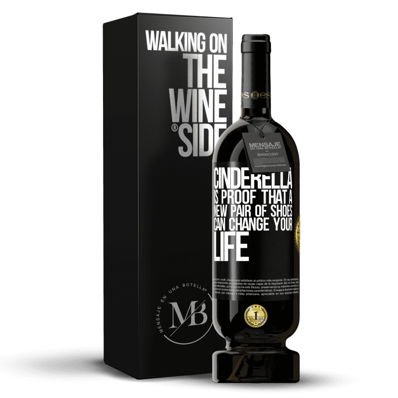 49,95 € Free Shipping | Red Wine Premium Edition MBS® Reserve Cinderella is proof that a new pair of shoes can change your life Black Label. Customizable label Reserve 12 Months Harvest 2014 Tempranillo