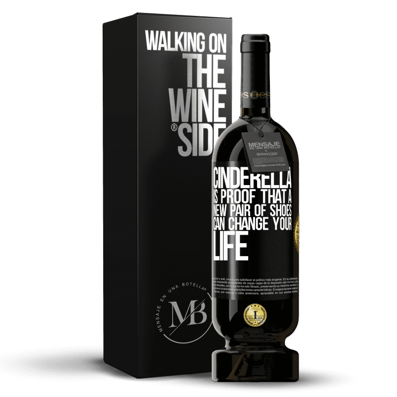 49,95 € Free Shipping | Red Wine Premium Edition MBS® Reserve Cinderella is proof that a new pair of shoes can change your life Black Label. Customizable label Reserve 12 Months Harvest 2015 Tempranillo