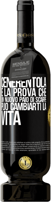 49,95 € | Vino rosso Edizione Premium MBS® Riserva Cenerentola è la prova che un nuovo paio di scarpe può cambiarti la vita Etichetta Nera. Etichetta personalizzabile Riserva 12 Mesi Raccogliere 2015 Tempranillo