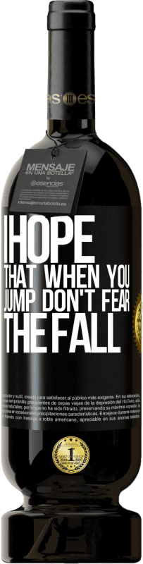 «Я надеюсь, что когда ты прыгаешь, не бойся падения» Premium Edition MBS® Бронировать