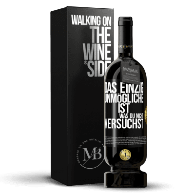 «Das einzig Unmögliche ist, was du nicht versuchst» Premium Ausgabe MBS® Reserve