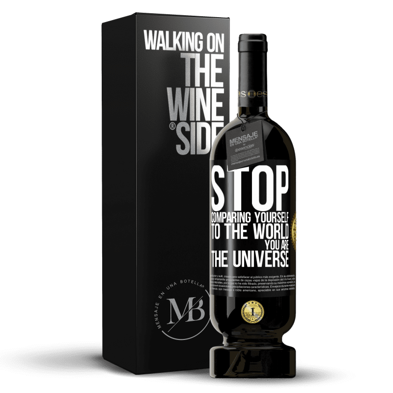 49,95 € Free Shipping | Red Wine Premium Edition MBS® Reserve Stop comparing yourself to the world, you are the universe Black Label. Customizable label Reserve 12 Months Harvest 2014 Tempranillo