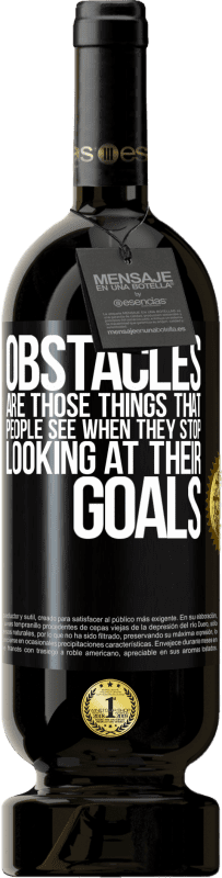 «Obstacles are those things that people see when they stop looking at their goals» Premium Edition MBS® Reserve