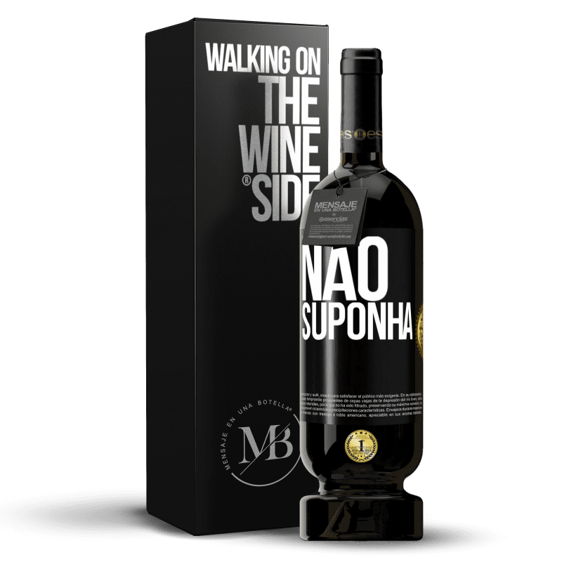 49,95 € Envio grátis | Vinho tinto Edição Premium MBS® Reserva Não suponha Etiqueta Preta. Etiqueta personalizável Reserva 12 Meses Colheita 2015 Tempranillo