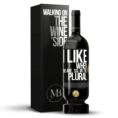 «I like when we are. So in the plural» Premium Edition MBS® Reserve