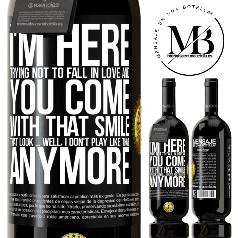29,95 € Free Shipping | Red Wine Premium Edition MBS® Reserva I here trying not to fall in love and you leave me with that smile, that look ... well, I don't play that way Black Label. Customizable label Reserva 12 Months Harvest 2014 Tempranillo