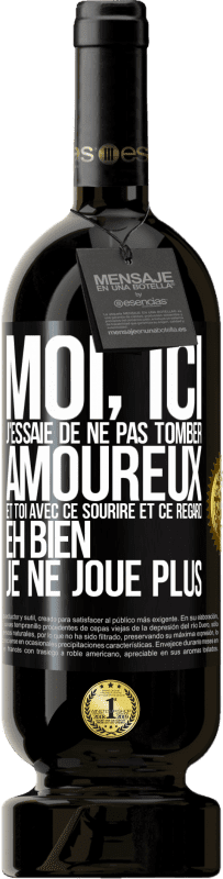 «Moi, ici, j'essaie de ne pas tomber amoureux et toi avec ce sourire et ce regard eh bien, je ne joue plus» Édition Premium MBS® Réserve