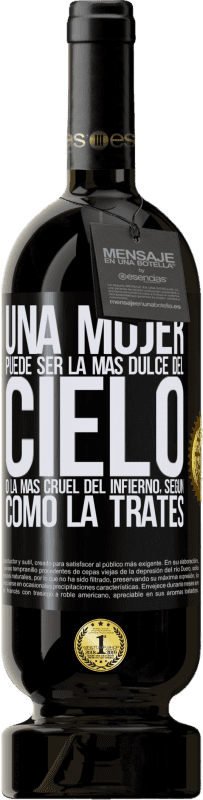 49,95 € Envío gratis | Vino Tinto Edición Premium MBS® Reserva Una mujer puede ser la más dulce del cielo, o la más cruel del infierno, según como la trates Etiqueta Negra. Etiqueta personalizable Reserva 12 Meses Cosecha 2016 Tempranillo