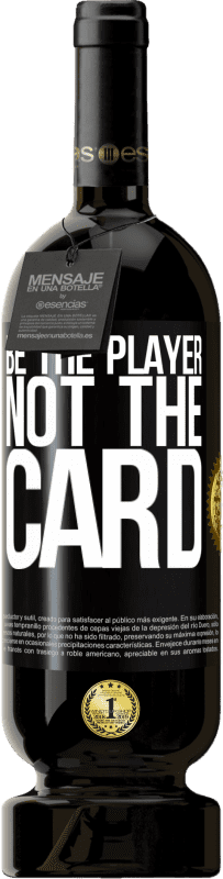 «Be the player, not the card» Premium Edition MBS® Reserve