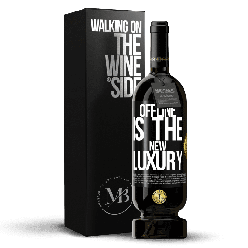 49,95 € Free Shipping | Red Wine Premium Edition MBS® Reserve Offline is the new luxury Black Label. Customizable label Reserve 12 Months Harvest 2015 Tempranillo