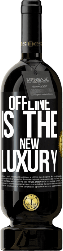 49,95 € | Vino rosso Edizione Premium MBS® Riserva Offline is the new luxury Etichetta Nera. Etichetta personalizzabile Riserva 12 Mesi Raccogliere 2014 Tempranillo