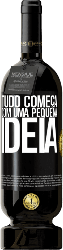 49,95 € | Vinho tinto Edição Premium MBS® Reserva Tudo começa com uma pequena ideia Etiqueta Preta. Etiqueta personalizável Reserva 12 Meses Colheita 2016 Tempranillo