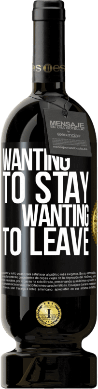 49,95 € | 红酒 高级版 MBS® 预订 想要留下想要离开 黑标. 可自定义的标签 预订 12 个月 收成 2016 Tempranillo