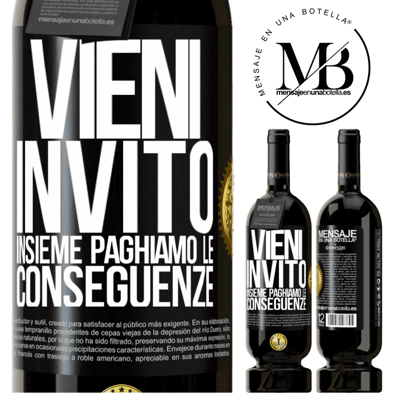 49,95 € Spedizione Gratuita | Vino rosso Edizione Premium MBS® Riserva Vieni, invito, insieme paghiamo le conseguenze Etichetta Nera. Etichetta personalizzabile Riserva 12 Mesi Raccogliere 2014 Tempranillo